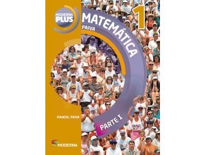 Moderna Plus Matemática Paiva - Volume 1